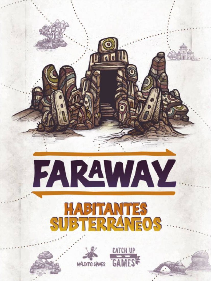 FARAWAY - HABITANTES SUBTERRANEOS