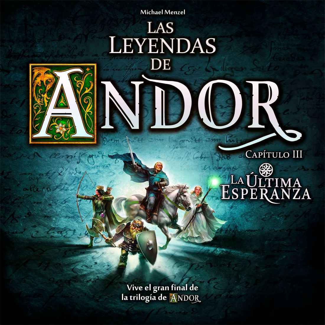 Las Leyendas de Andor: La ultima esperanza